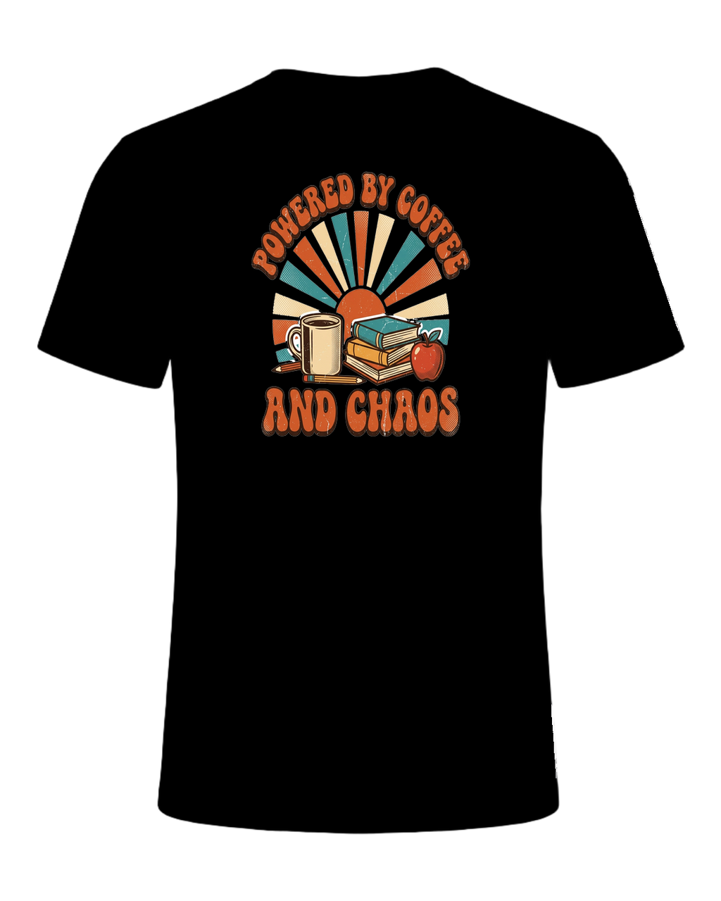 POWERED BY COFFEE AND CHAOS — Black