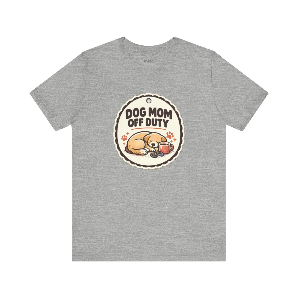 Dog Mom Humor T-Shirt — Dog Mom Off Duty — dog mom t-shirt design by June