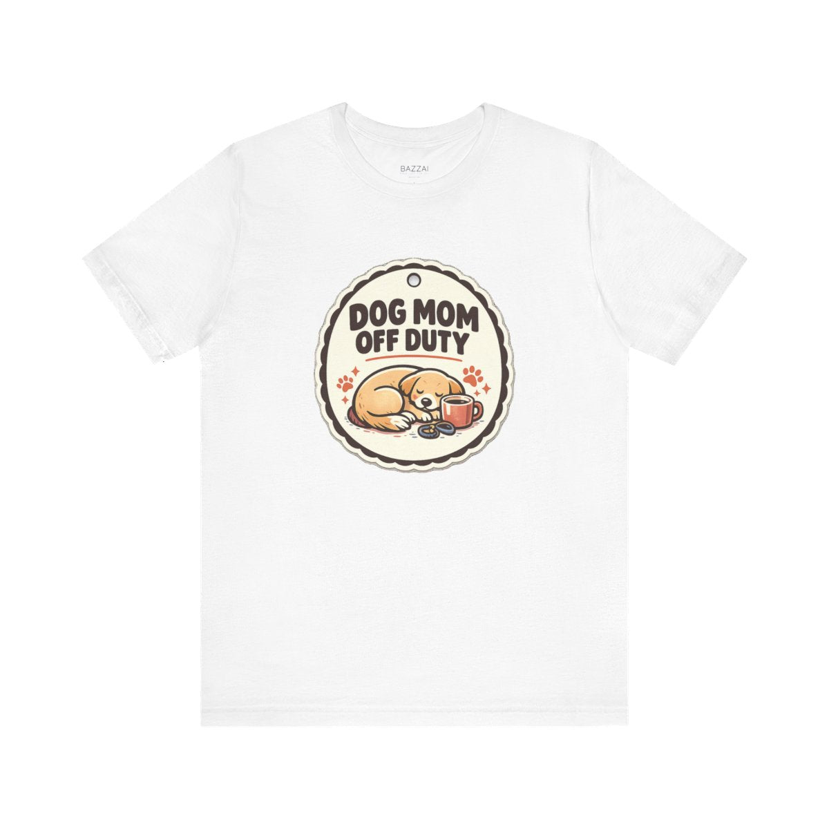Dog Mom Humor T-Shirt — Dog Mom Off Duty — dog mom t-shirt design by June