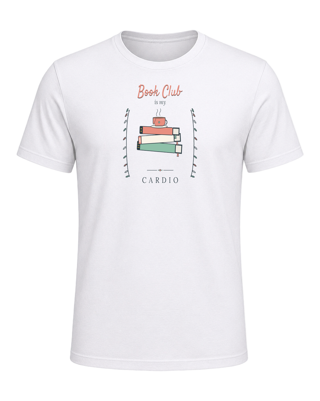 Book Club Is My Cardio — White