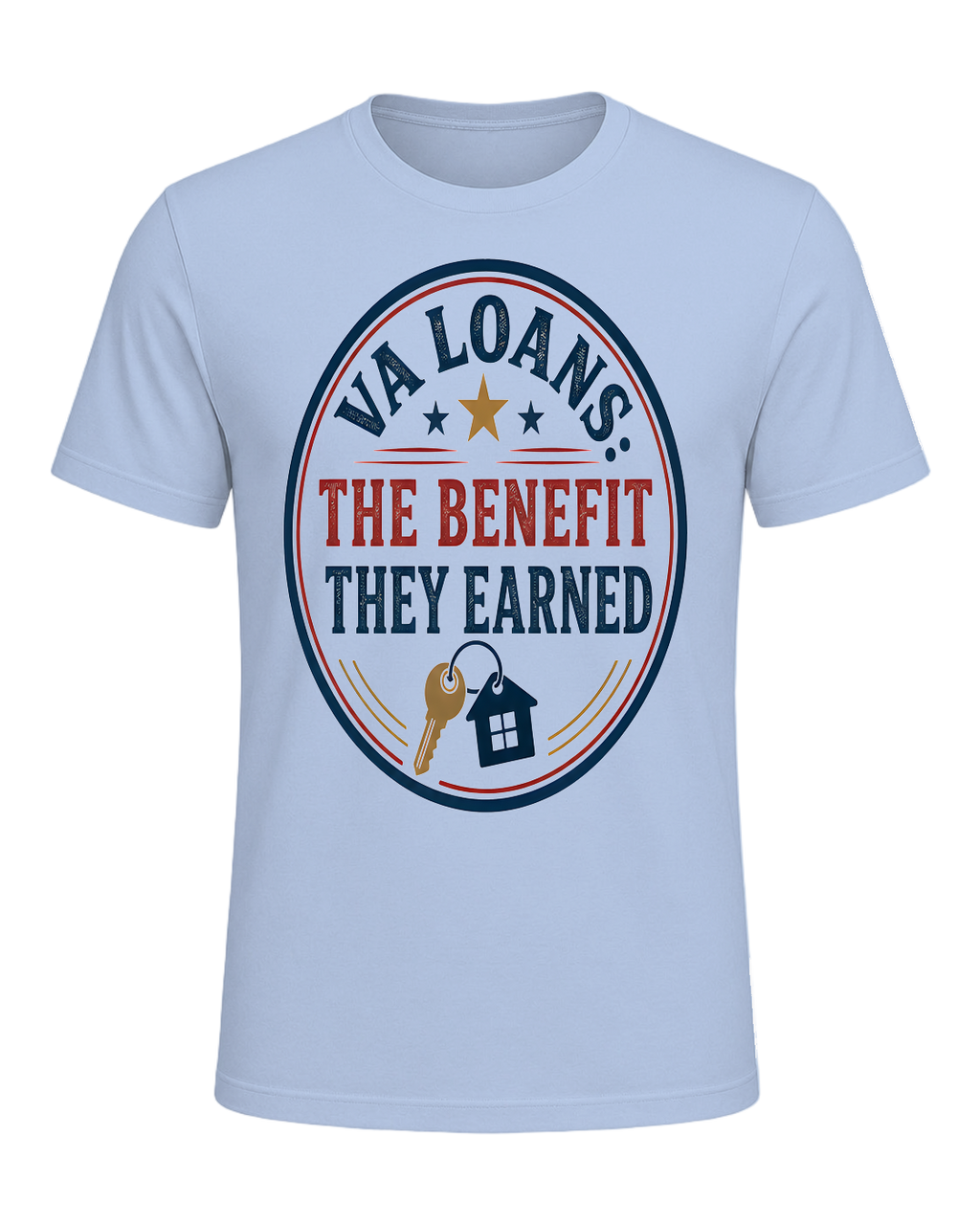 VA LOANS: THE BENEFIT THEY EARNED — Baby Blue