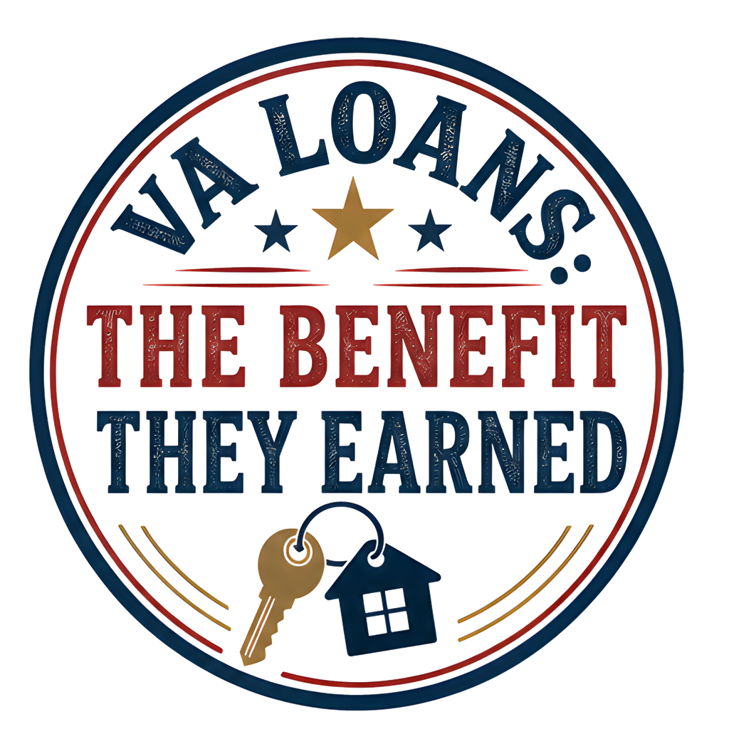 VA LOANS: THE BENEFIT THEY EARNED