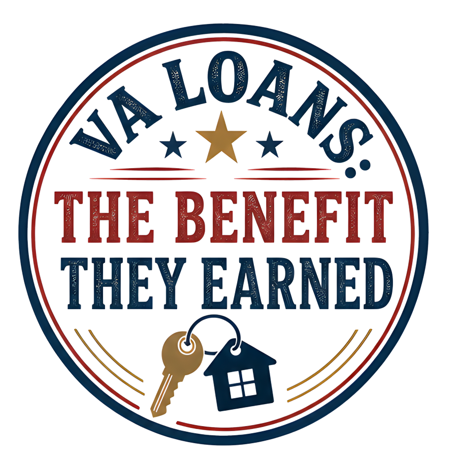 VA LOANS: THE BENEFIT THEY EARNED