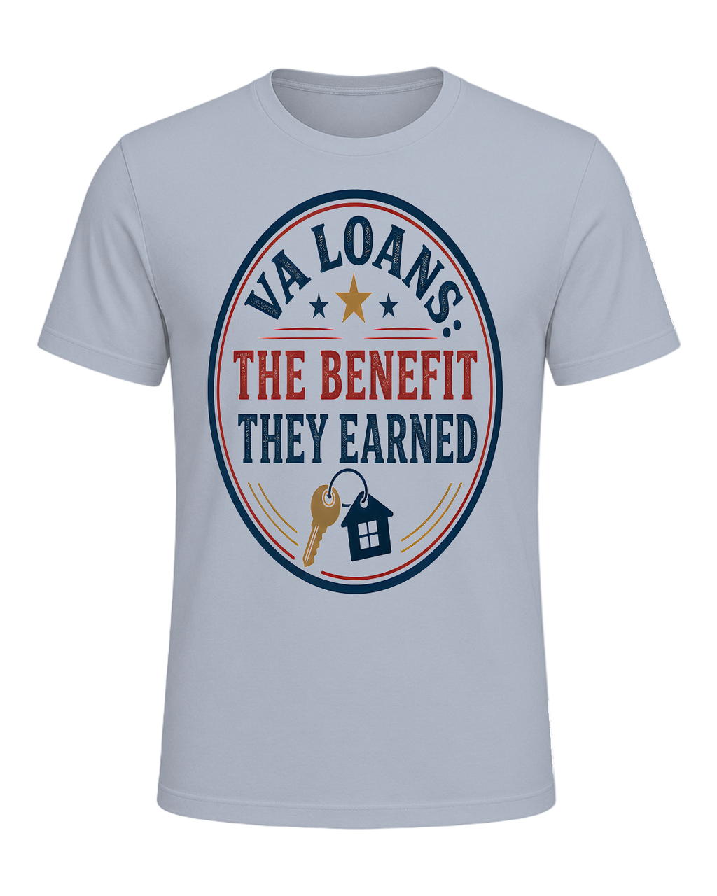 VA LOANS: THE BENEFIT THEY EARNED — Light Blue