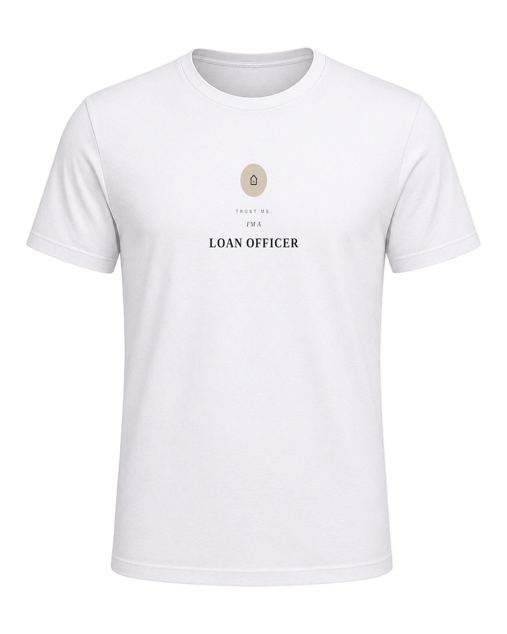 TRUST ME, I'M A LOAN OFFICER — White