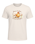 Sorry I’m Late, The Chickens Had Thoughts Tee — Natural