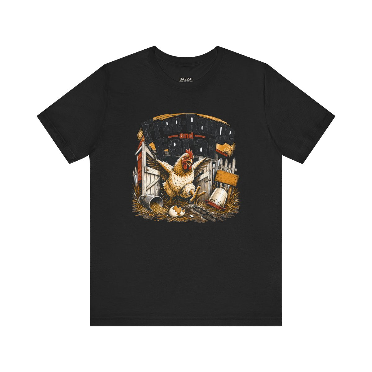 Funny Chicken T-Shirt — Free-Range and Feral — backyard chicken t-shirt design
