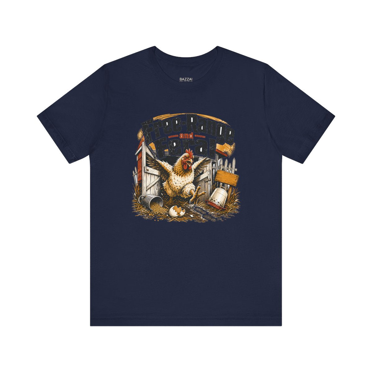 Funny Chicken T-Shirt — Free-Range and Feral — backyard chicken t-shirt design