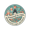 Measured in cups, not hours