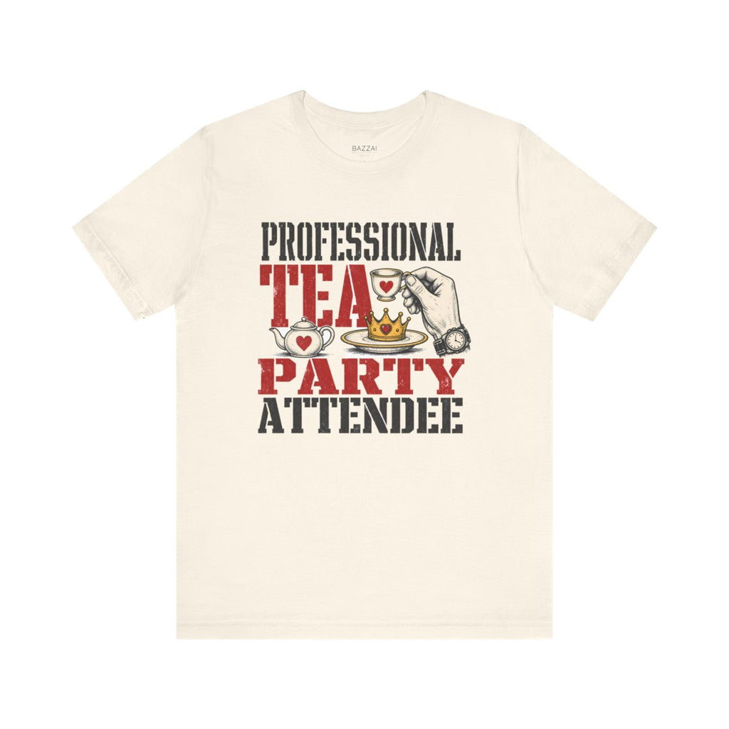 Girl Dad Gift T-Shirt — Professional Tea Party Attendee — girl dad t-shirt design