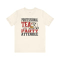 Girl Dad Gift T-Shirt — Professional Tea Party Attendee — girl dad t-shirt design