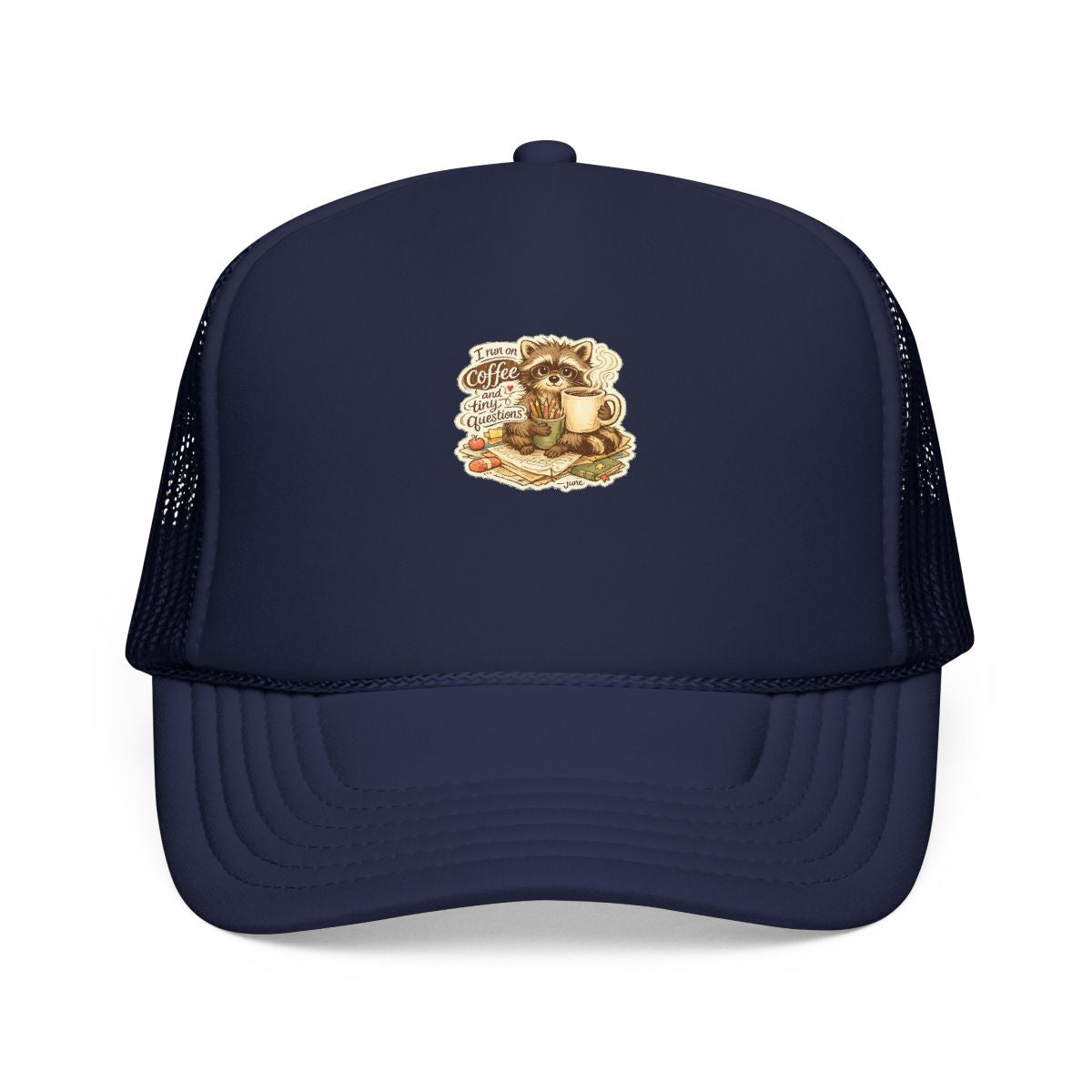Kindergarten Teacher Hat — I Run on Coffee and Tiny Questions — hat design by June