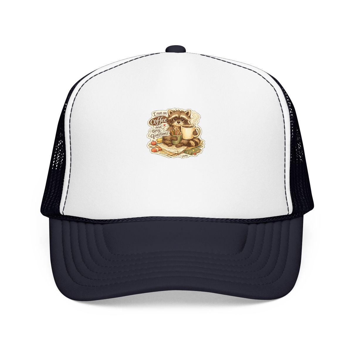 Kindergarten Teacher Hat — I Run on Coffee and Tiny Questions — hat design by June