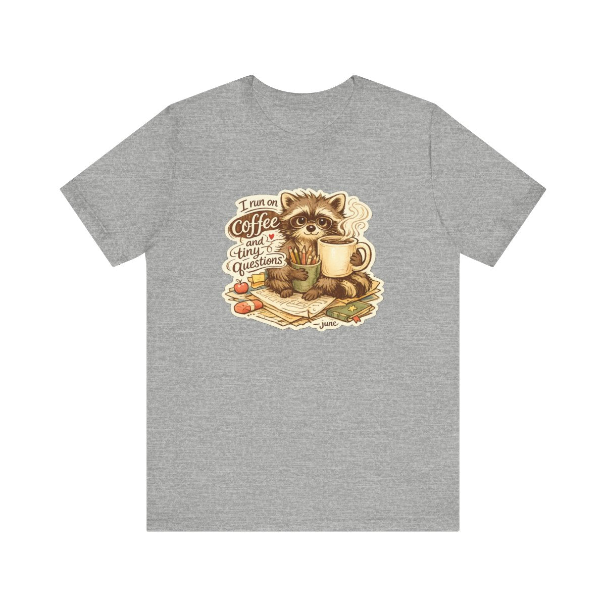 Kindergarten Teacher T-Shirt — I Run on Coffee and Tiny Questions — t-shirt design by June