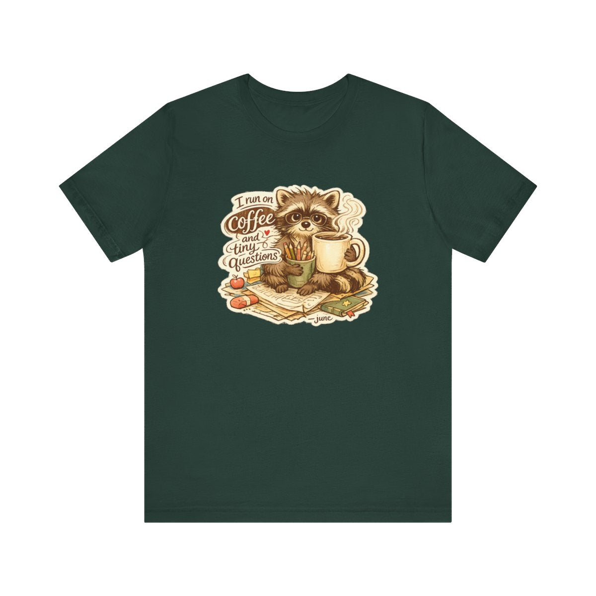 Kindergarten Teacher T-Shirt — I Run on Coffee and Tiny Questions — t-shirt design by June
