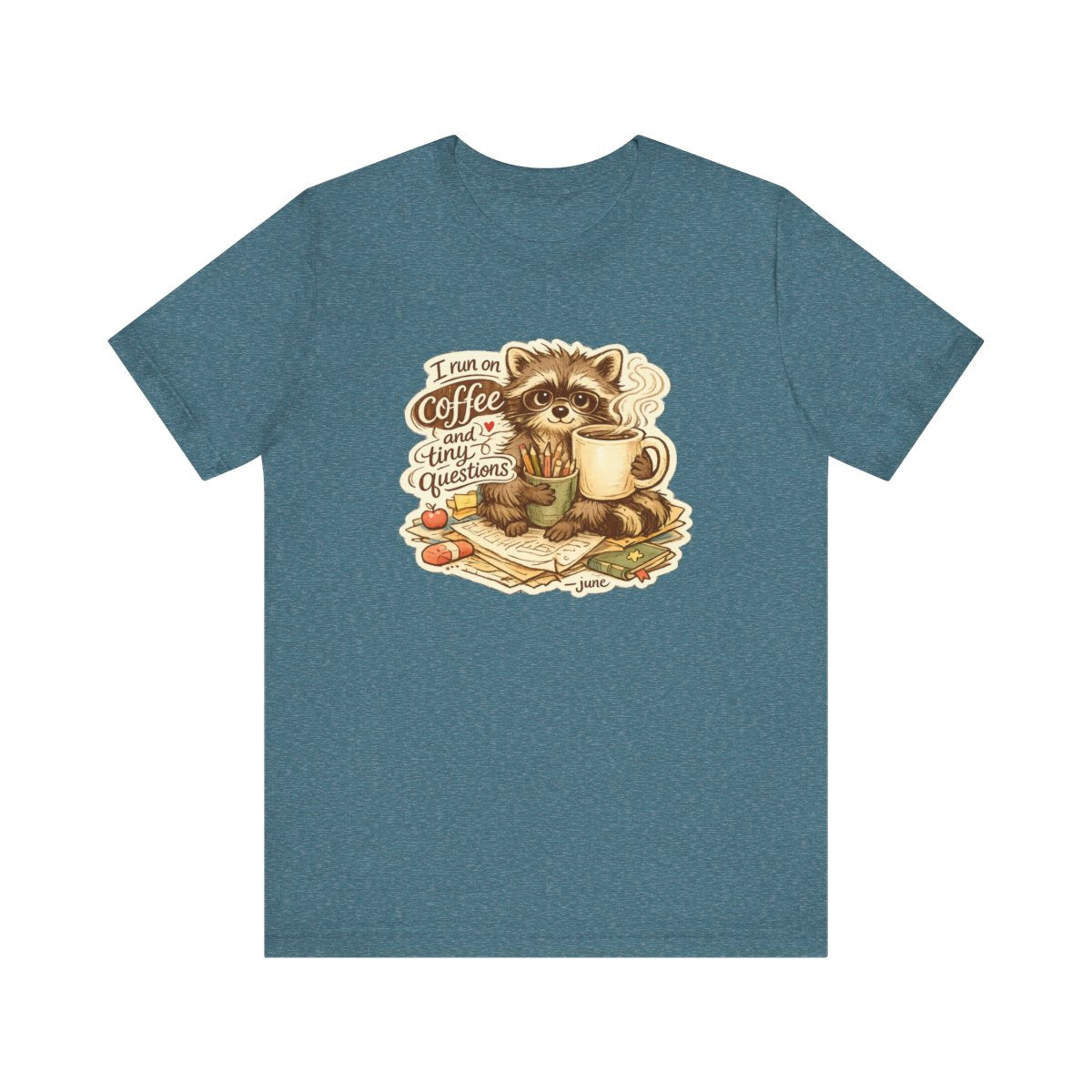 Kindergarten Teacher T-Shirt — I Run on Coffee and Tiny Questions — t-shirt design by June