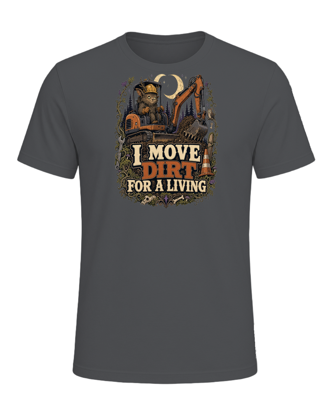 I MOVE DIRT FOR A LIVING — Asphalt