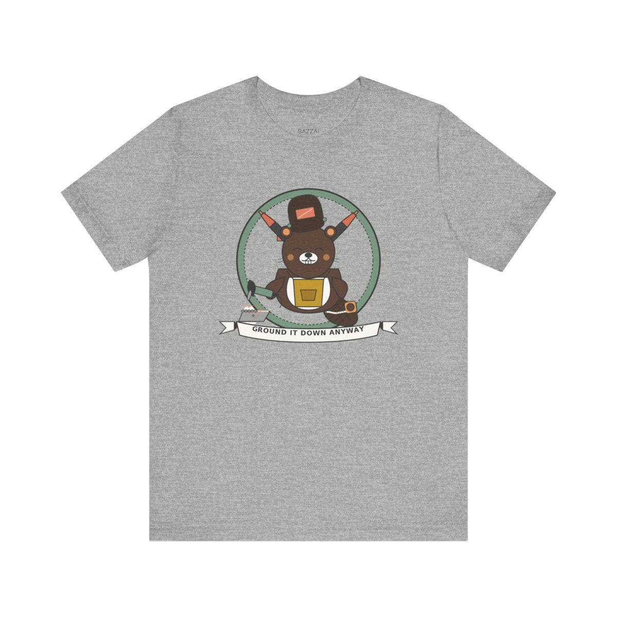 Fabricator Gift T-Shirt — Measured Twice, Ground It Down Anyway — t-shirt design