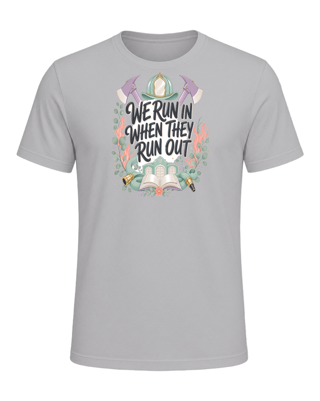 WE RUN IN WHEN THEY RUN OUT — Athletic Heather