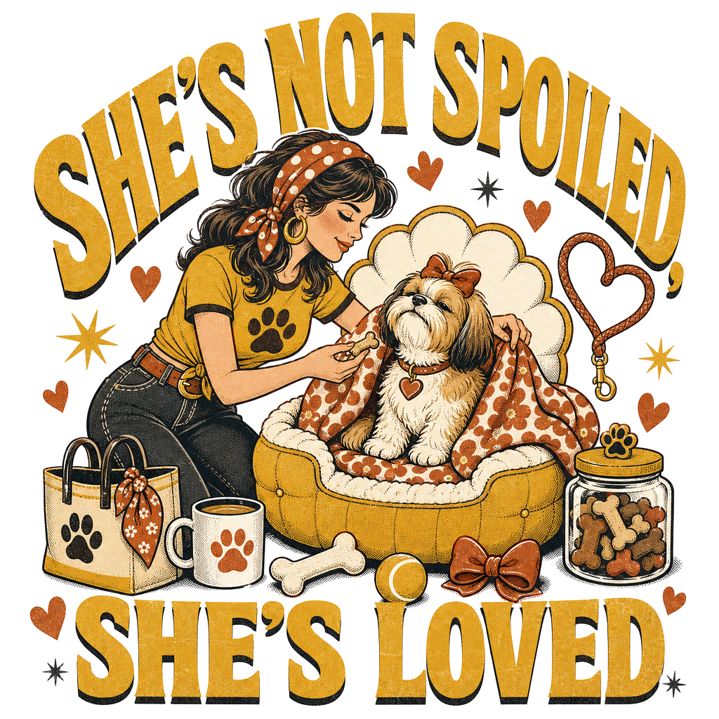 She's not spoiled, she's loved