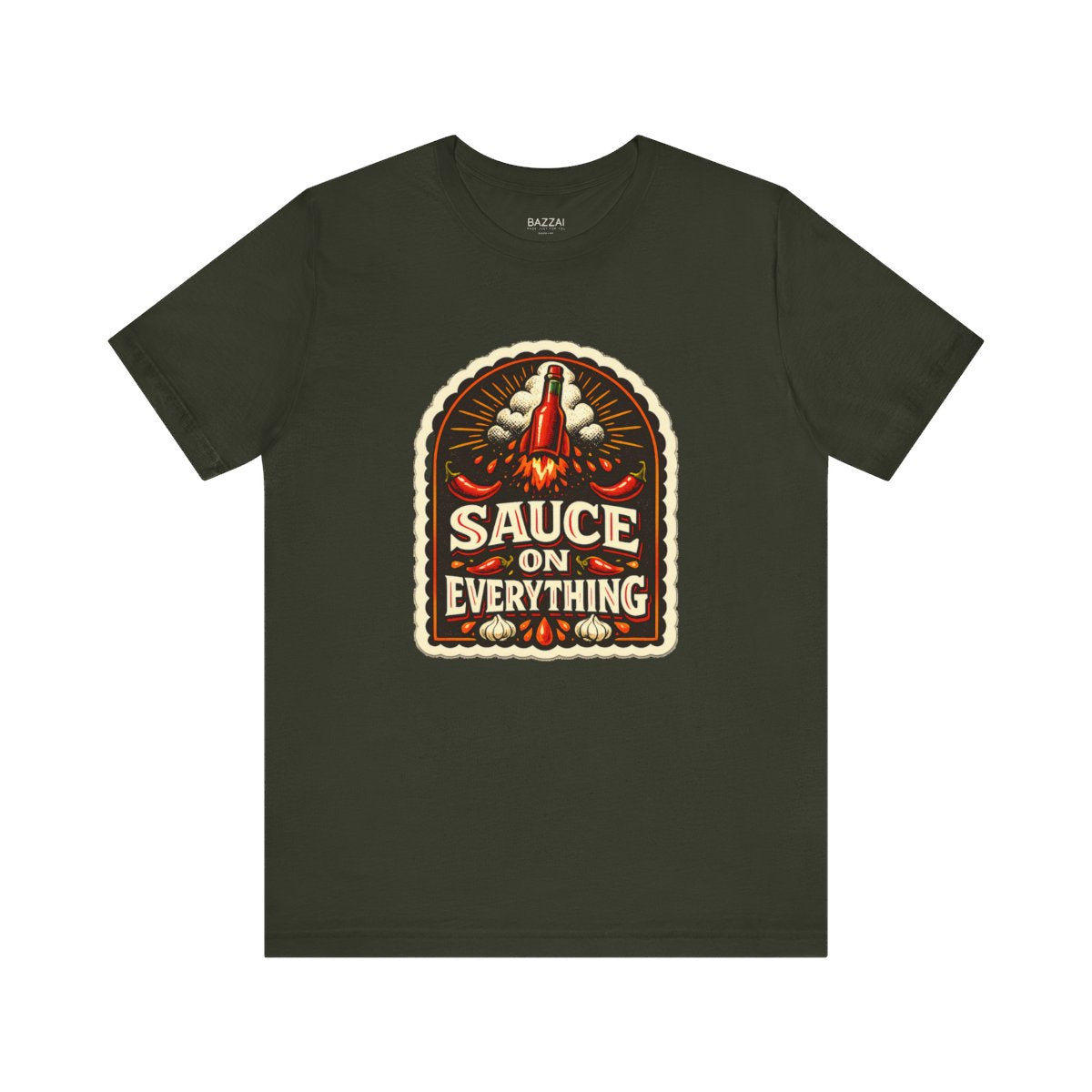 Hot Sauce Lover T-Shirt — Sauce on Absolutely Everything — t-shirt design by Sol