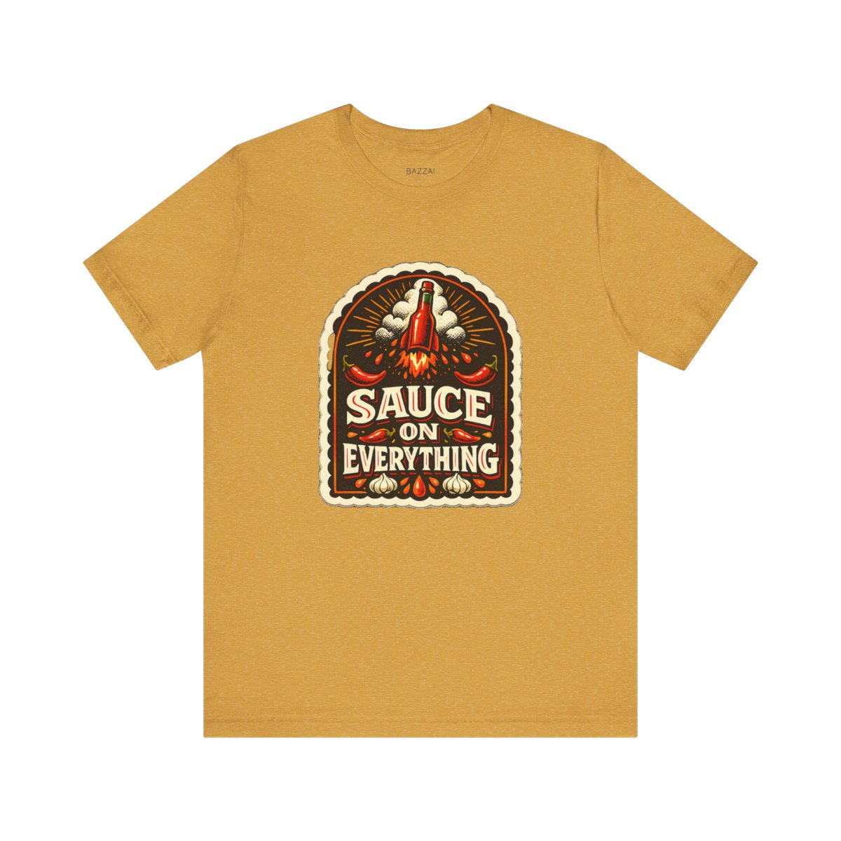 Hot Sauce Lover T-Shirt — Sauce on Absolutely Everything — t-shirt design by Sol