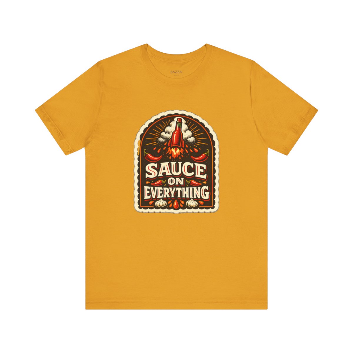 Hot Sauce Lover T-Shirt — Sauce on Absolutely Everything — t-shirt design by Sol
