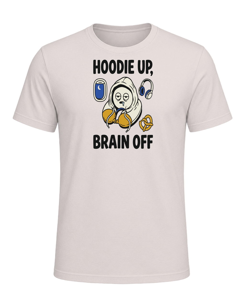 HOODIE UP, BRAIN OFF — Heather Dust