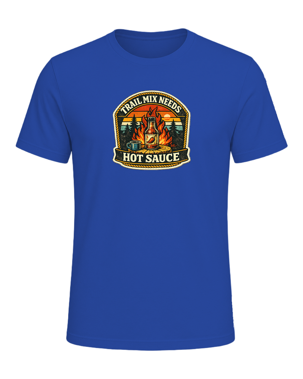 Trail Mix Needs Hot Sauce Tee — True Royal