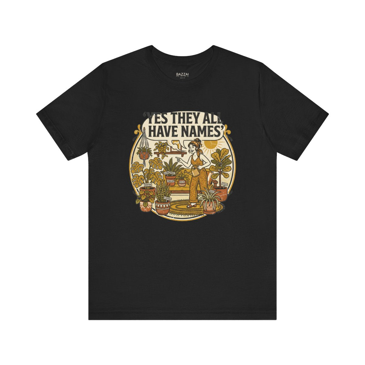 Crazy Plant Lady Gift T-Shirt — Yes They All Have Names — plants t-shirt design