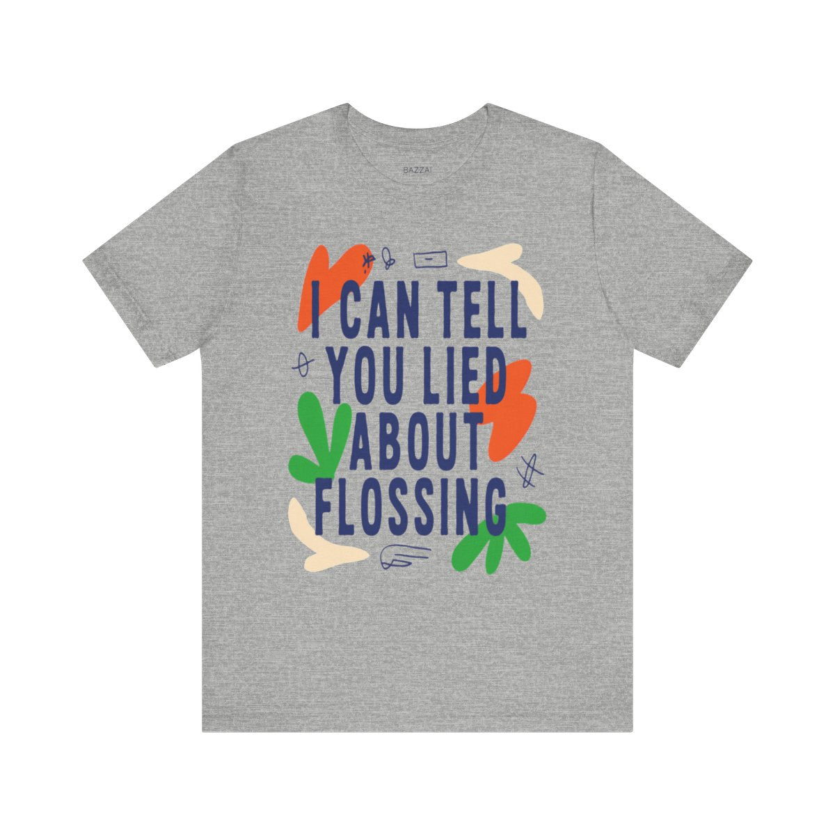 Dental Hygienist Gift T-Shirt — I Can Tell You Lied About Flossing — t-shirt design