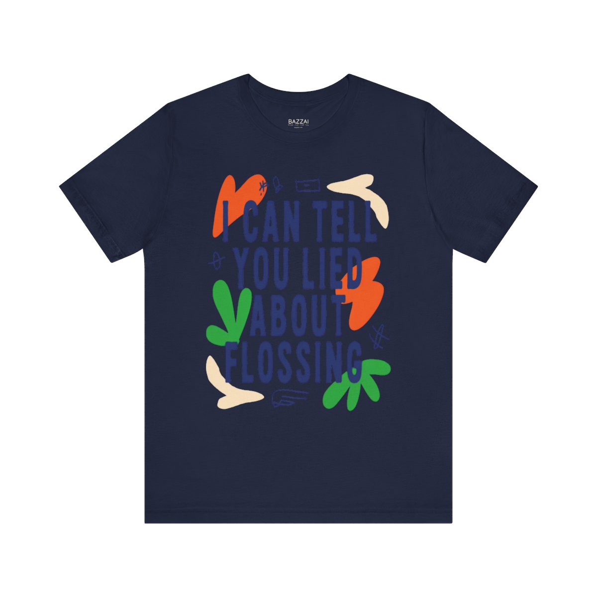 Dental Hygienist Gift T-Shirt — I Can Tell You Lied About Flossing — t-shirt design