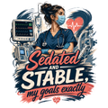 Sedated and stable, my goals exactly