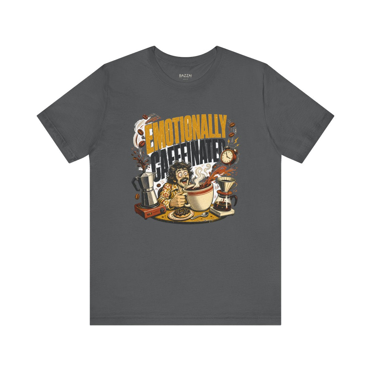 Coffee Humor T-Shirt — Emotionally Caffeinated — coffees t-shirt design