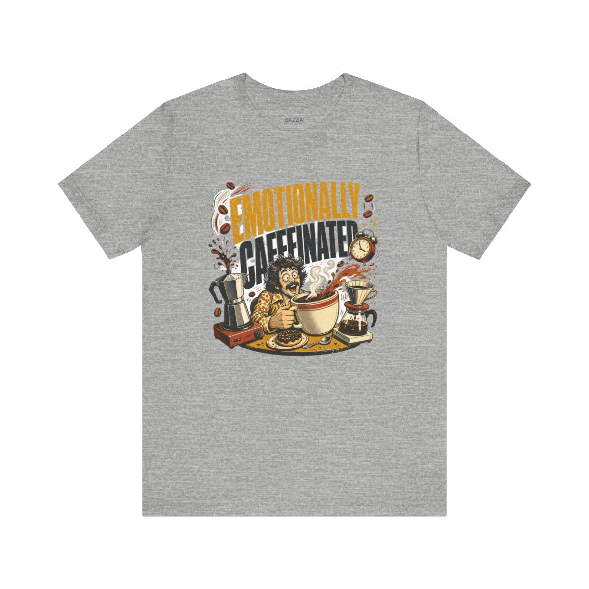 Coffee Humor T-Shirt — Emotionally Caffeinated — coffees t-shirt design