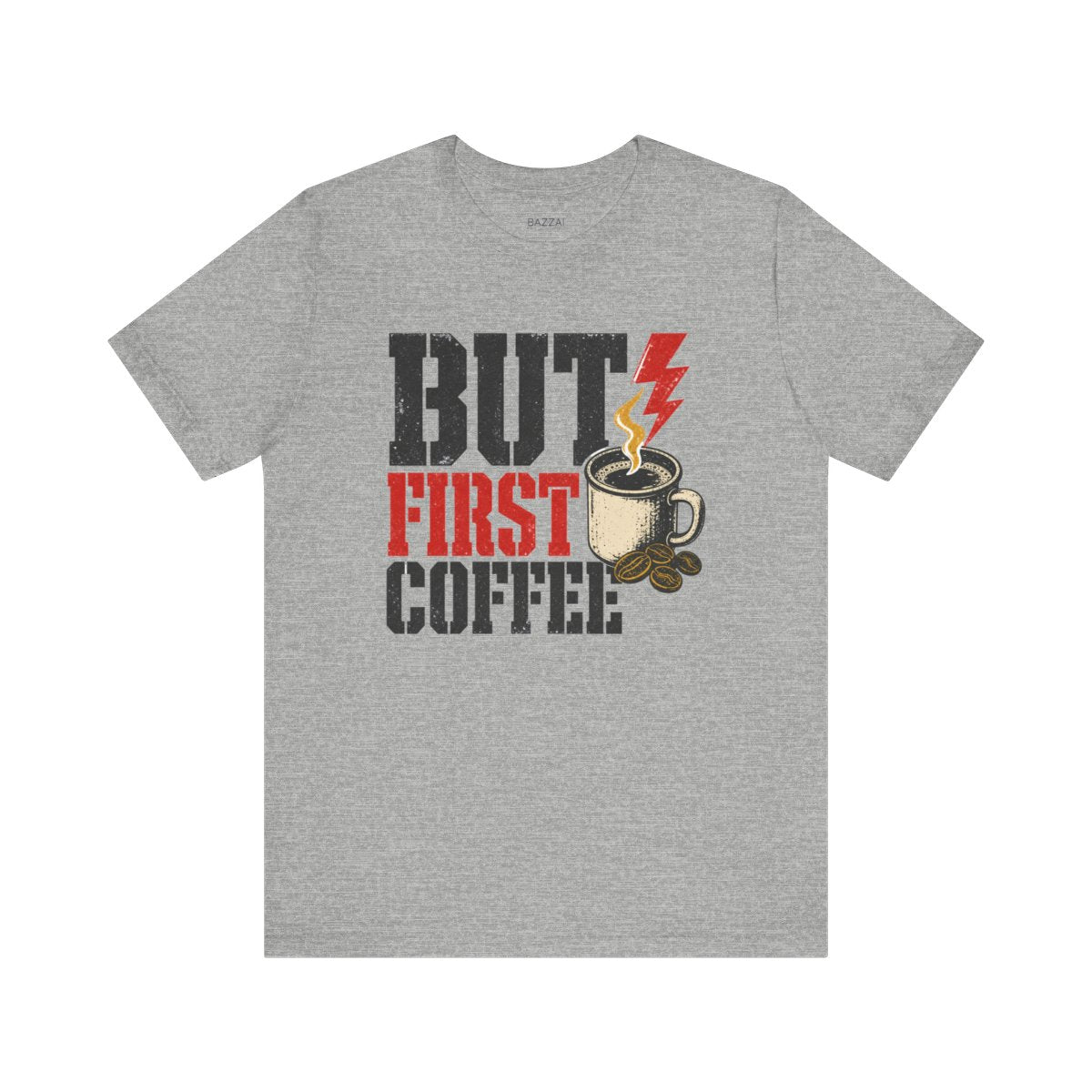 Coffee Lover Gift T-Shirt — But First Coffee — coffees t-shirt design