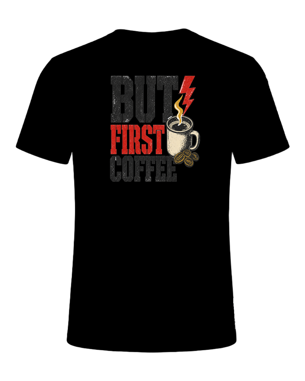 BUT FIRST COFFEE — Black