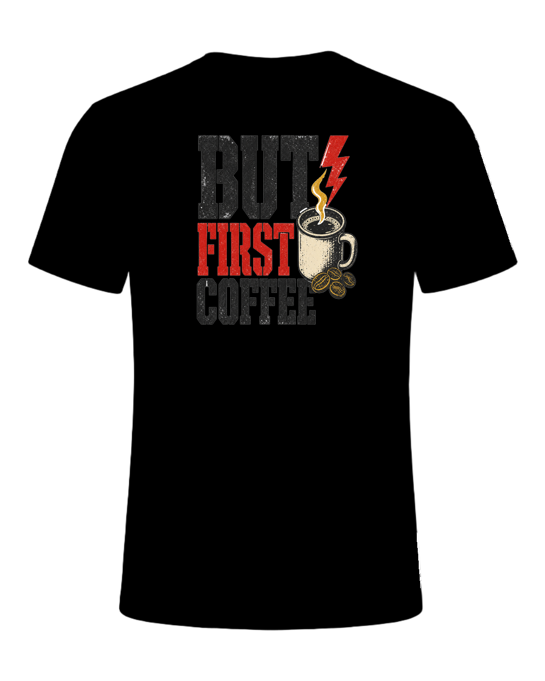 BUT FIRST COFFEE — Black