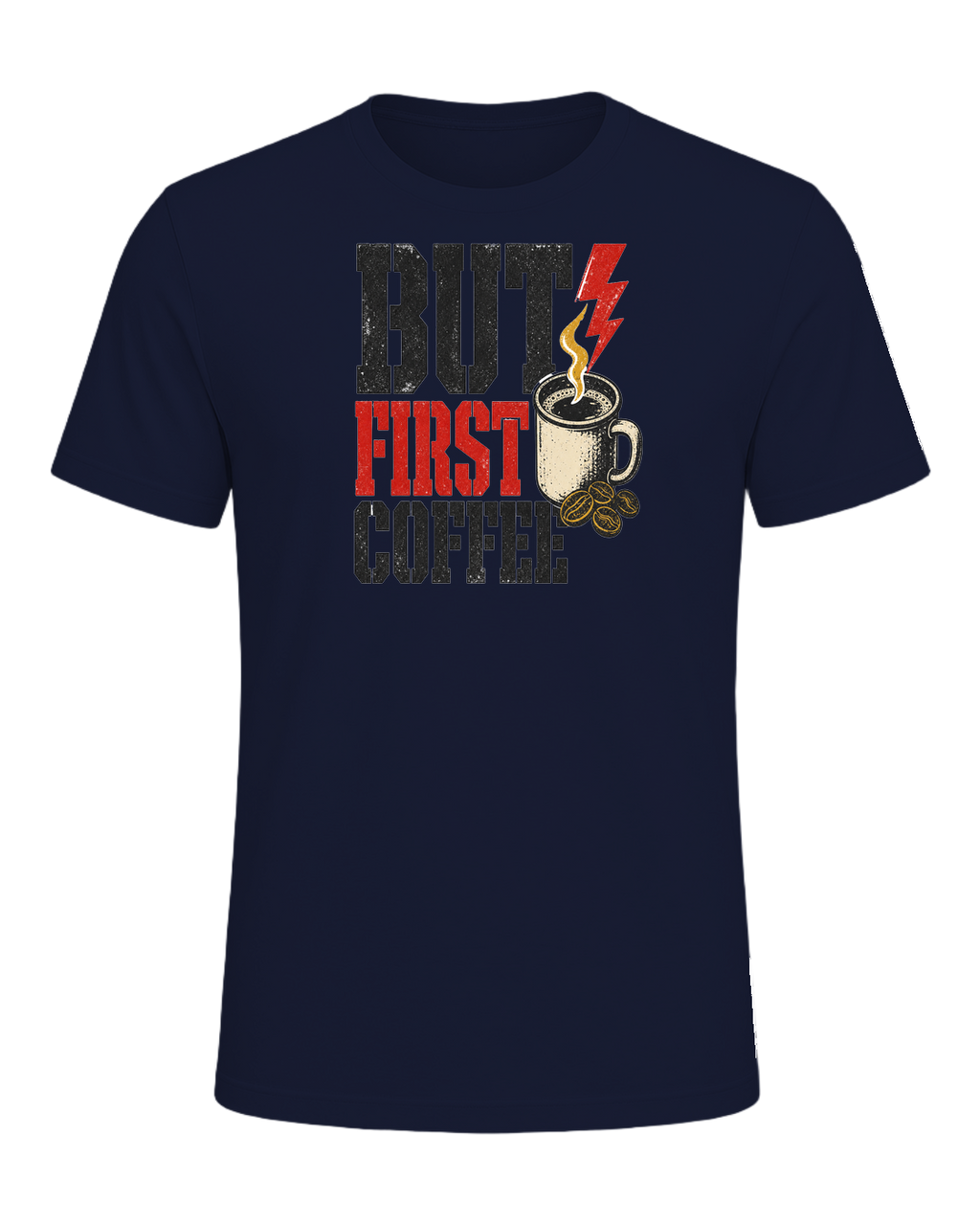 BUT FIRST COFFEE — Navy