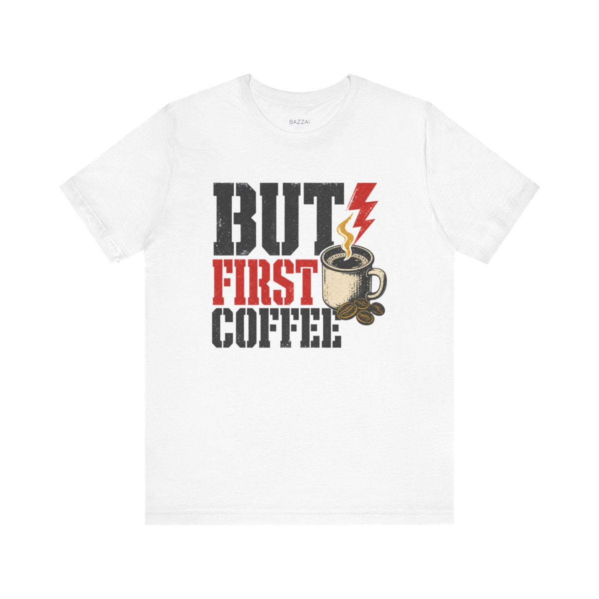 Coffee Lover Gift T-Shirt — But First Coffee — coffees t-shirt design