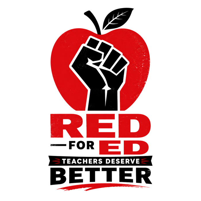Red for Ed — Teachers Deserve Better Graphic Tee