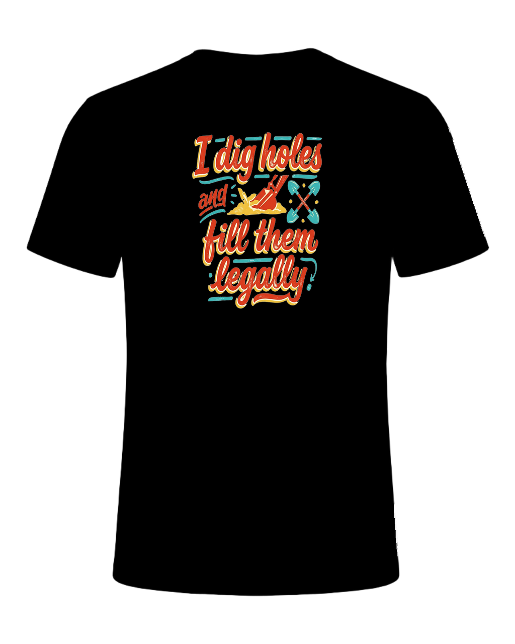 I dig holes and fill them legally — Black