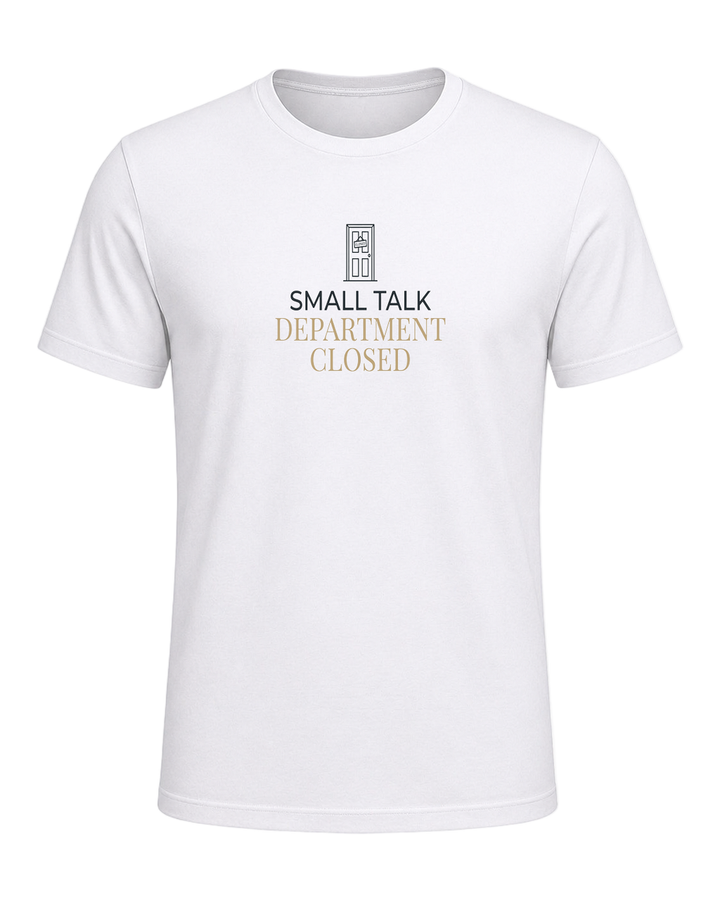 small talk department closed — White
