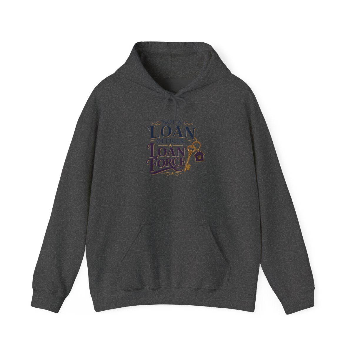 NOT A LOAN OFFICER, A LOAN FORCE Hoodie — Dark Heather