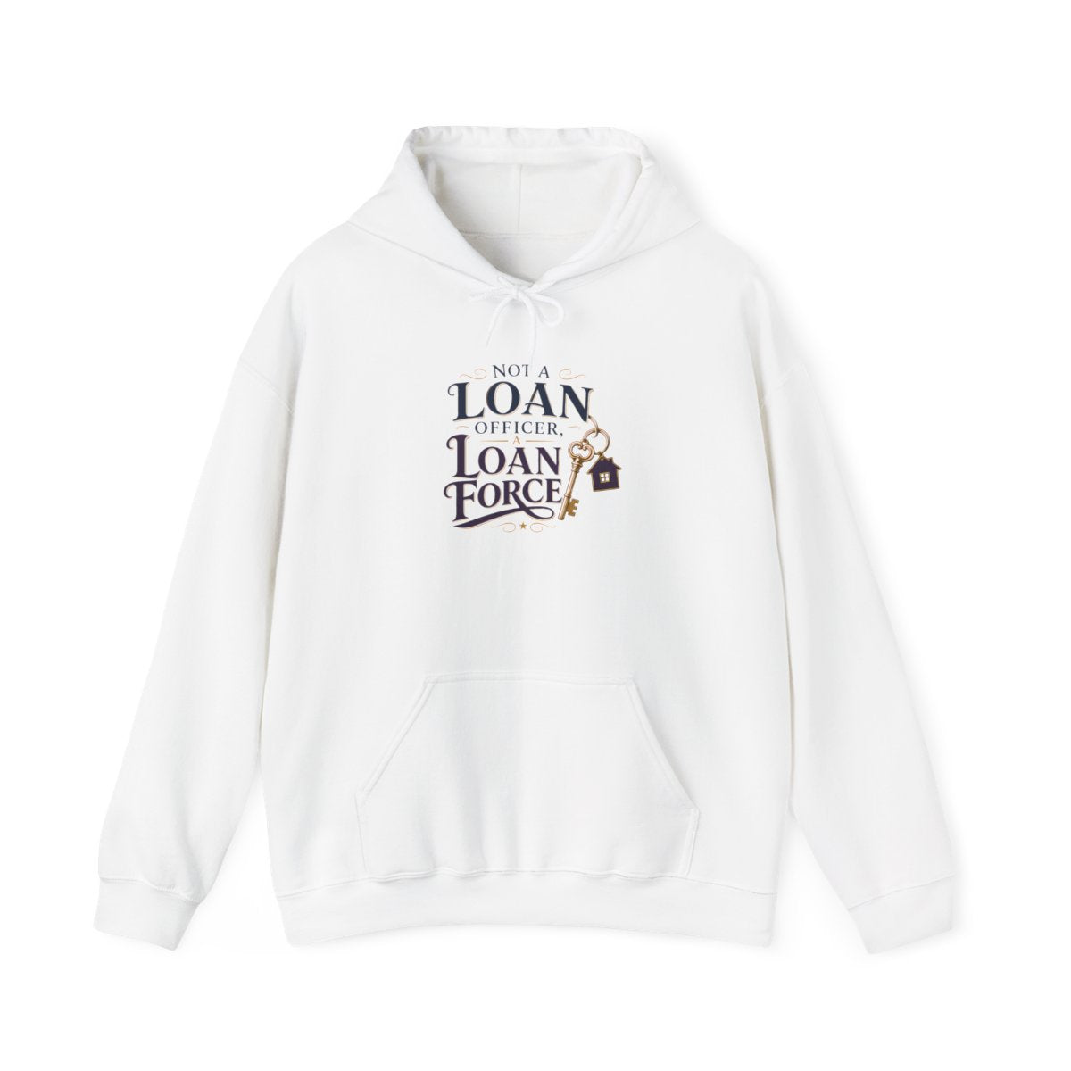 NOT A LOAN OFFICER, A LOAN FORCE Hoodie — White