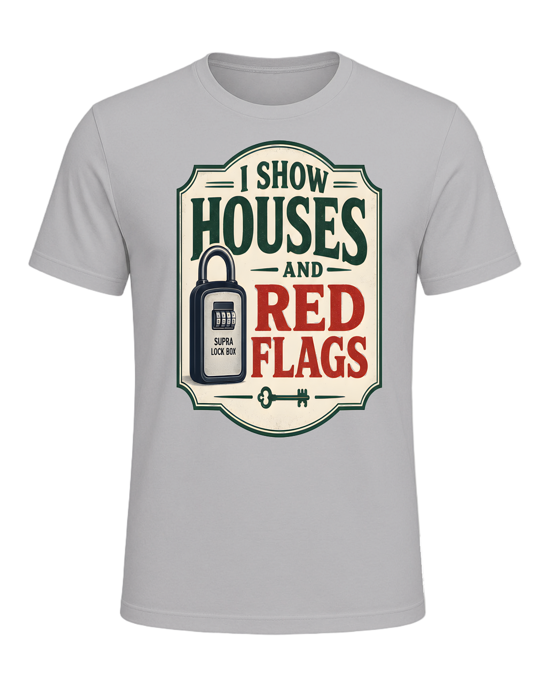 I SHOW HOUSES AND RED FLAGS — Athletic Heather