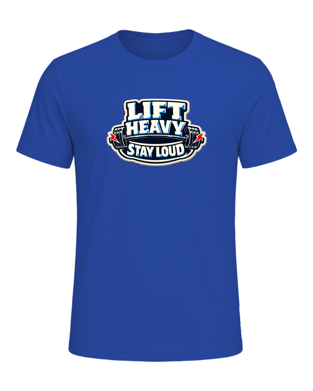 Lift Heavy Stay Loud Tee — True Royal