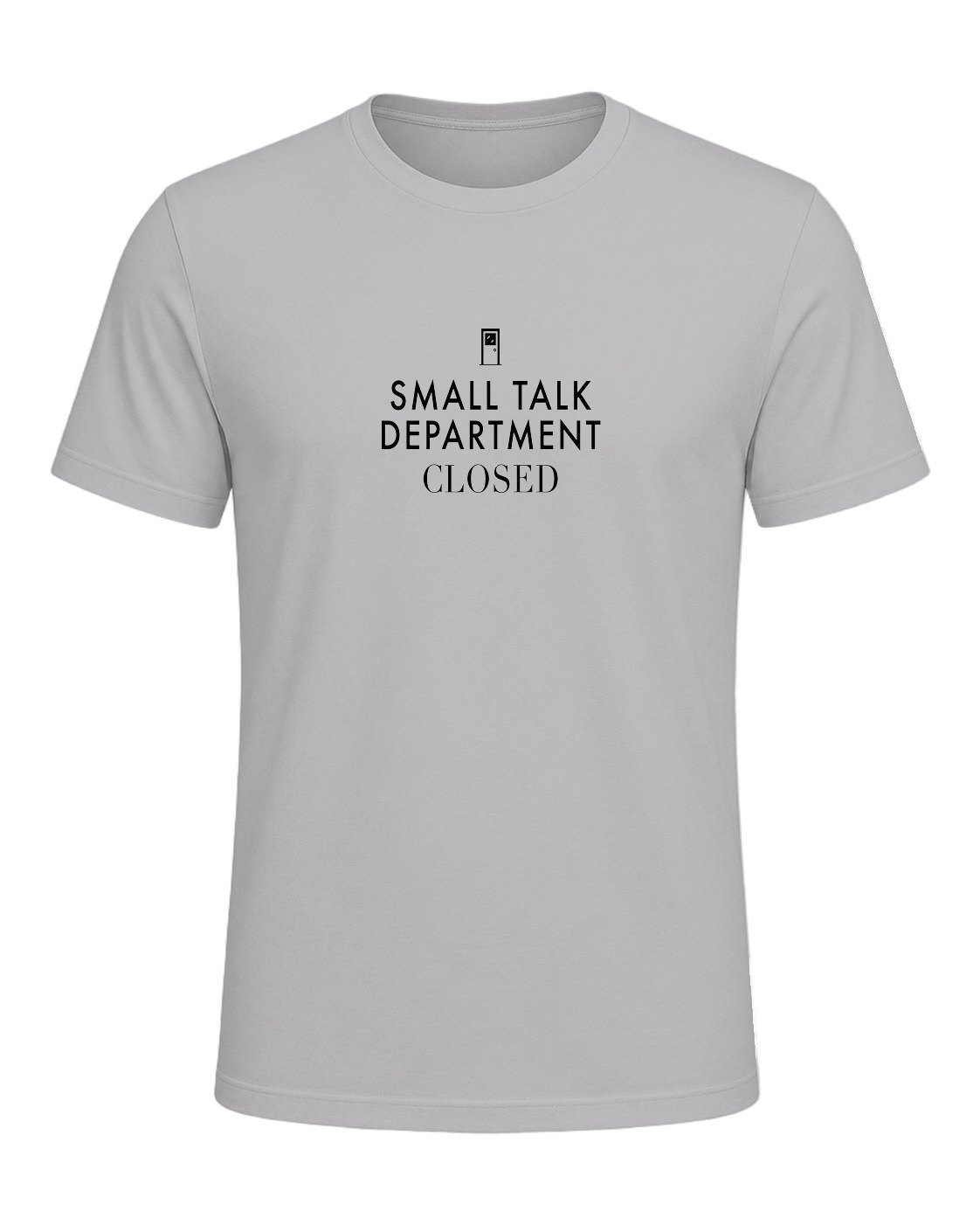 small talk department closed — Athletic Heather