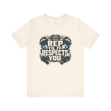 Weightlifting T-Shirt — Rep Til It Respects You