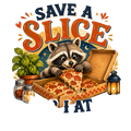 SAVE A SLICE FOR LATER (I WON'T)
